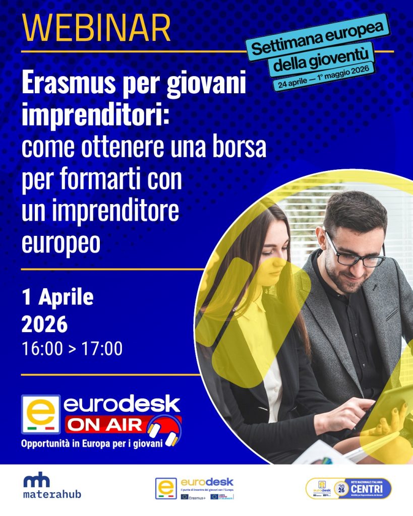 Invito al webinar “Erasmus per giovani imprenditori: come ottenere una borsa per formarti con un imprenditore europeo”
