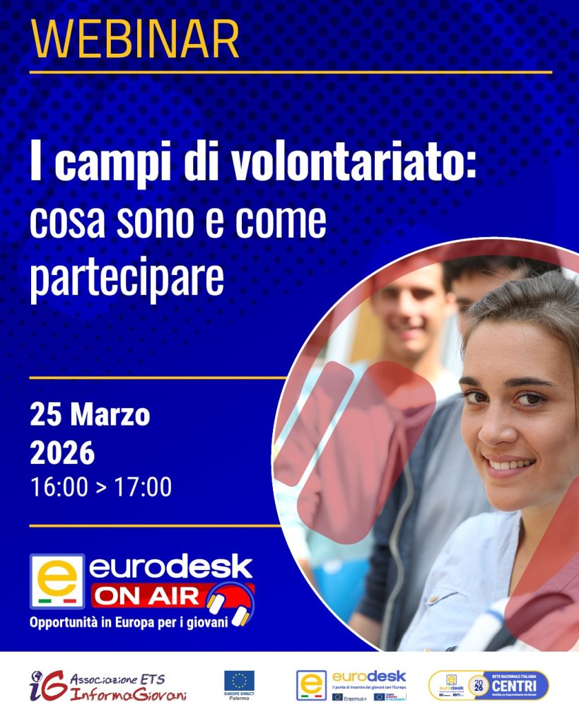 Invito al webinar “Campi di volontariato: vivi un’esperienza unica!”